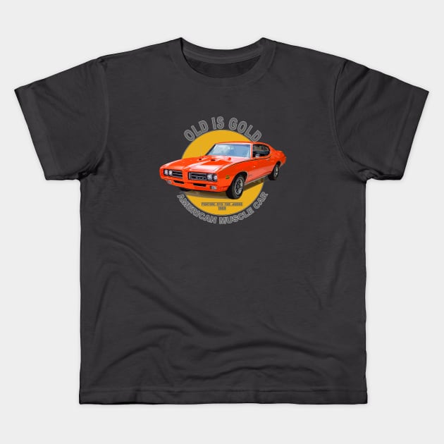 GTO The Judge American Muscle Car 60s 70s Old is Gold Kids T-Shirt by Jose Luiz Filho